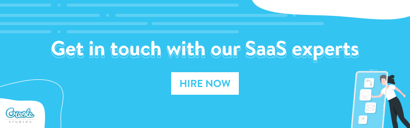 Get in touch with our SaaS experts