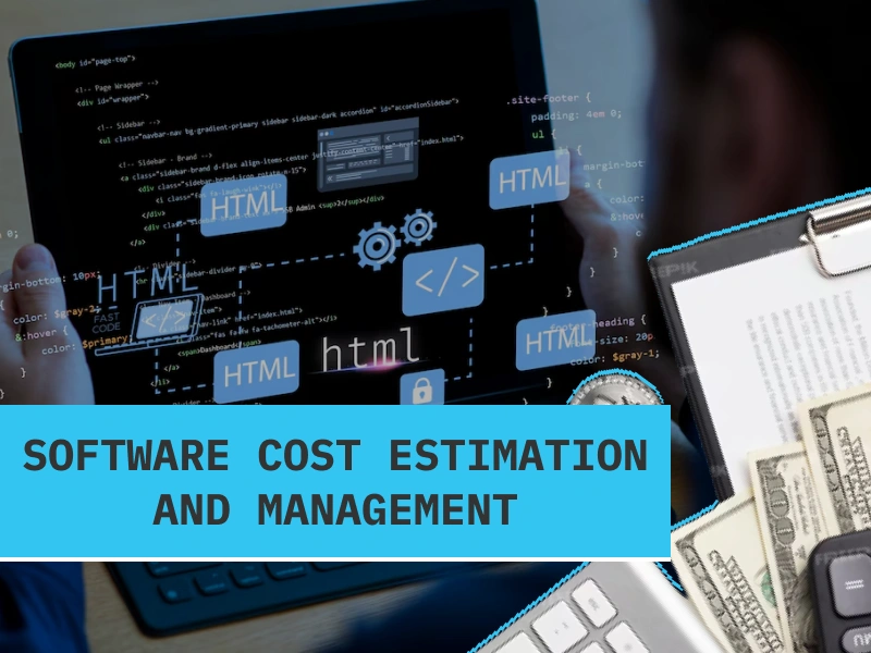 Comprehensive-Guide-to-Software-Cost-Estimation-and-Management