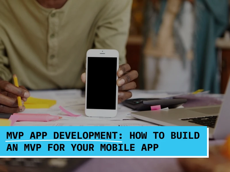 MVP in mobile app developmen
